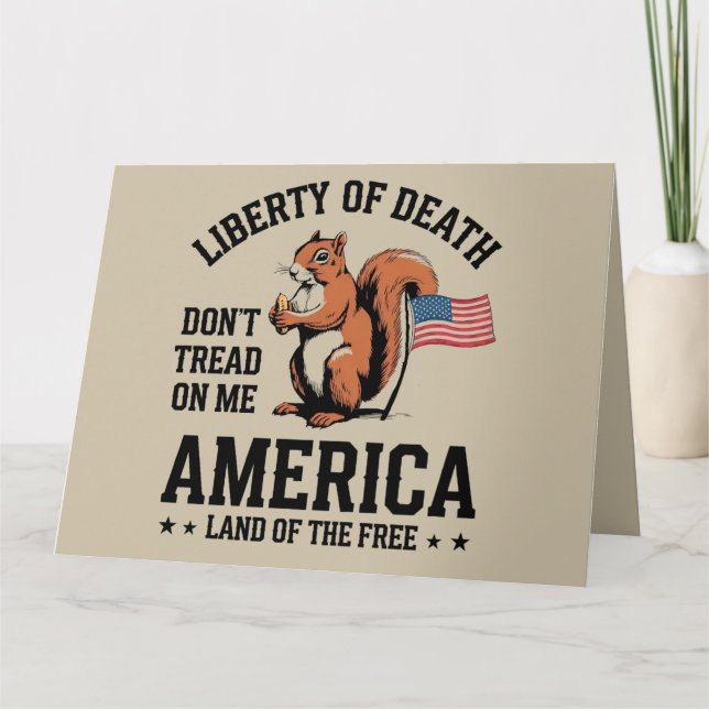 Gå inte på Me Squirrel Liberty Justice Kort (Framsida)