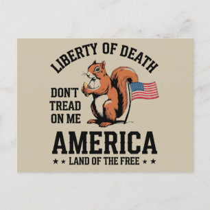 Gå inte på Me Squirrel Liberty Justice Vykort