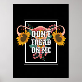 Gå inte på mig Feminist Pro-val Poster