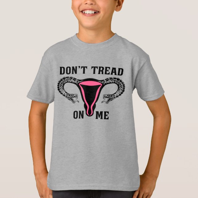 Gå inte på mig Feminist Pro-val T Shirt (Framsida)