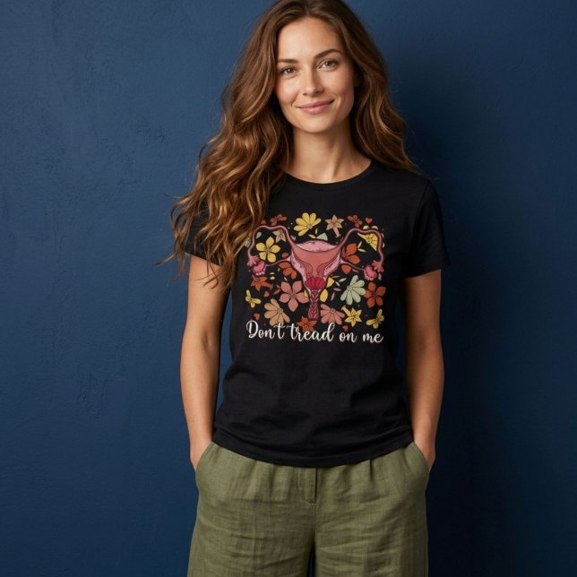 Gå inte på mig Feminist Pro-val T Shirt (Skapare uppladdad)