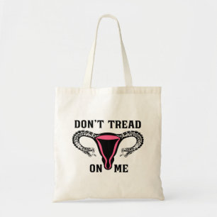 Gå inte på mig Feminist Pro-val Tygkasse