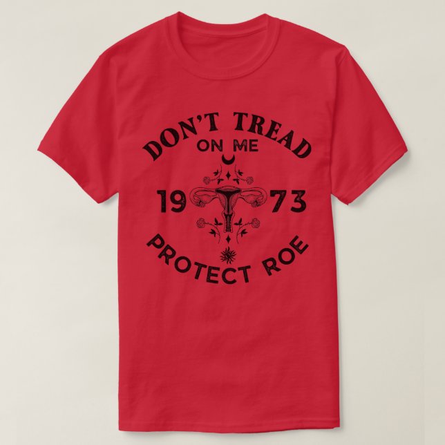 Gå inte på mig Uterus T Shirt (Design framsida)