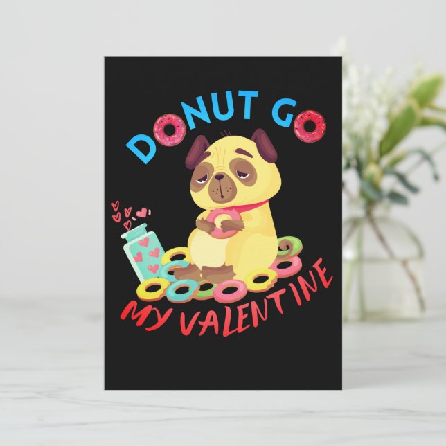 Gå inte till min Valentine - Donuts Älskare Valent Julkort (Stående Fram)