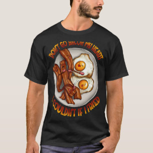 Gå inte tillbaka mitt hjärta, jag kunde inte om ja t shirt