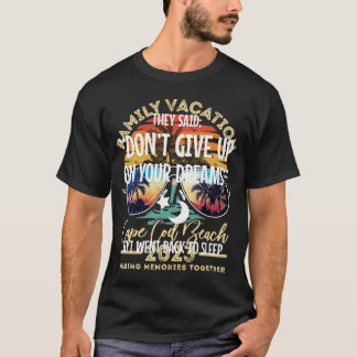 Gå inte upp Ge på drömmen till Sollo Sarca igen T Shirt
