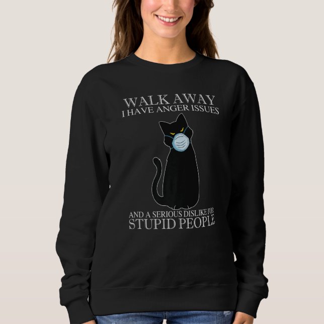 Gå Iväg Jag Har Ilska Problem Och En Ogillar Dum T Shirt (Framsida)