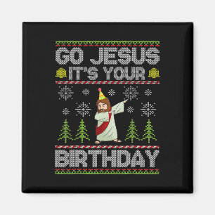 Gå Jesus Det Är Din Födelsedag Ful Jul Skoj Magnet