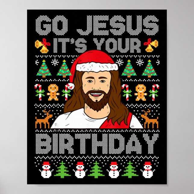 Gå Jesus Det Är Din Födelsedag Fula Jultröja Poster (Framsidan)