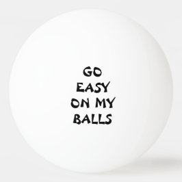 GÅ LÄTT PÅ MIN BOLLAR