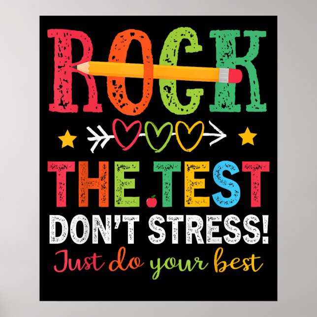 Gå Loss På Testet Stressar Inte Gör Ditt Bästa Lär Poster (Framsidan)