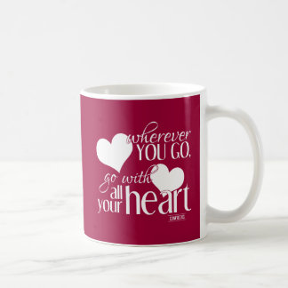 Gå med all din hjärta, Wherever du går, Kaffemugg