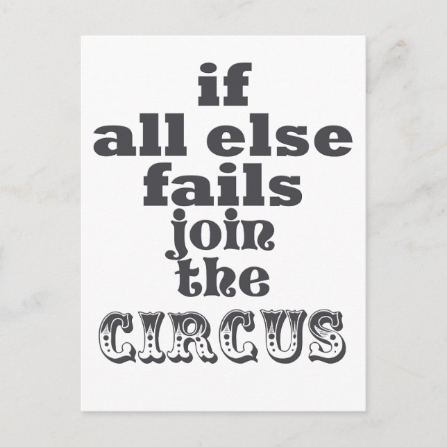 Gå med Circus, en fin Sarkastisk citat Vykort (Framsida)