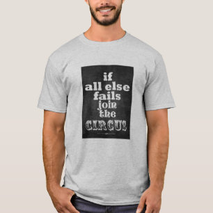 GÅ MED CIRKUSEN, det ROLIGA CITATIONSTECKNET, Tee Shirt