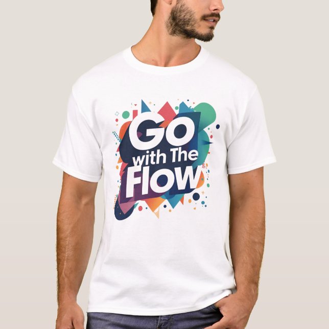 Gå med flödet T-skirt T Shirt (Framsida)