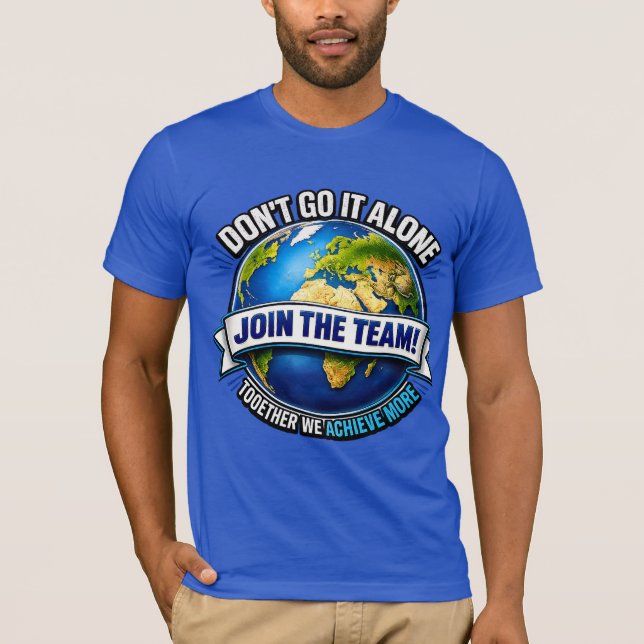 Gå med i teamet – Global samarbetsdesign T Shirt (Framsida)