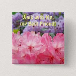 Gå med mig, min bästa vän! magnet Blommig Rhodie Knapp