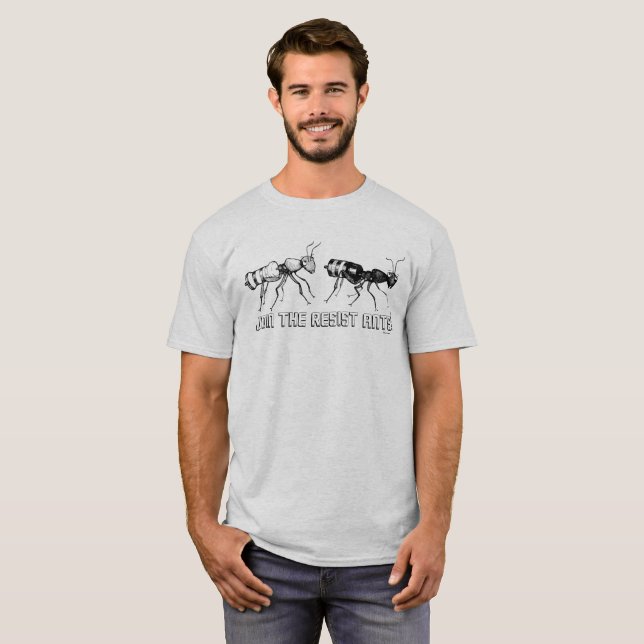 Gå med motståmyrorna! T-tröja Tee Shirt (Hel framsida)
