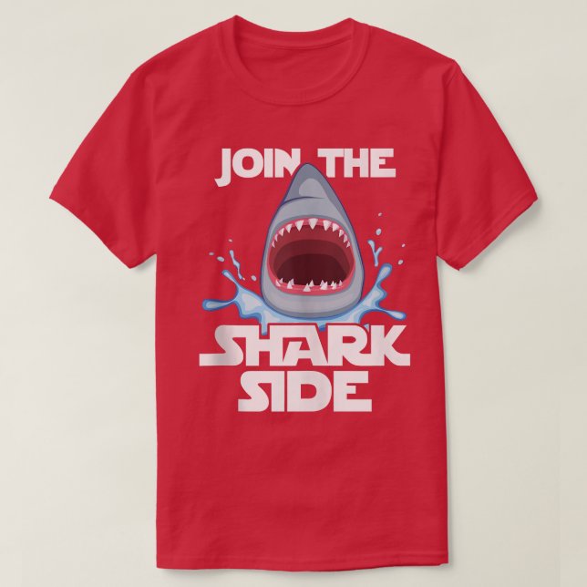 Gå med Shark Side Funny Shark Älskare464 T Shirt (Design framsida)