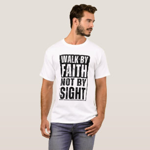 GÅ MED TRO HÄRDA INTE MED SIKTE T-Shirt