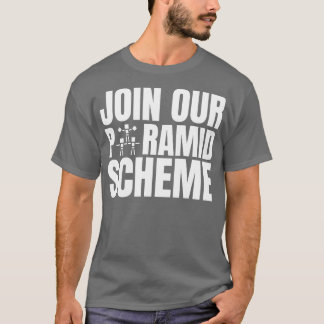 Gå med vårt Pyramidprogram T Shirt