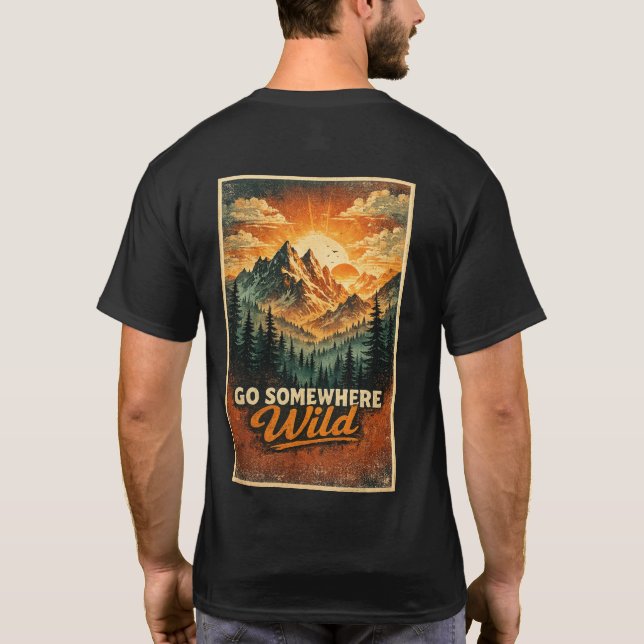 Gå någonstans vilt t shirt (Baksida)