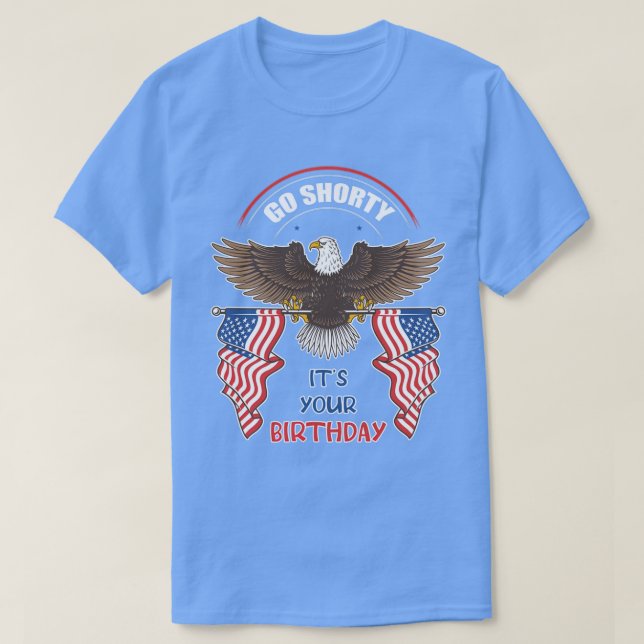 Gå ner på din födelsedag i juli-självständigheten t shirt (Design framsida)