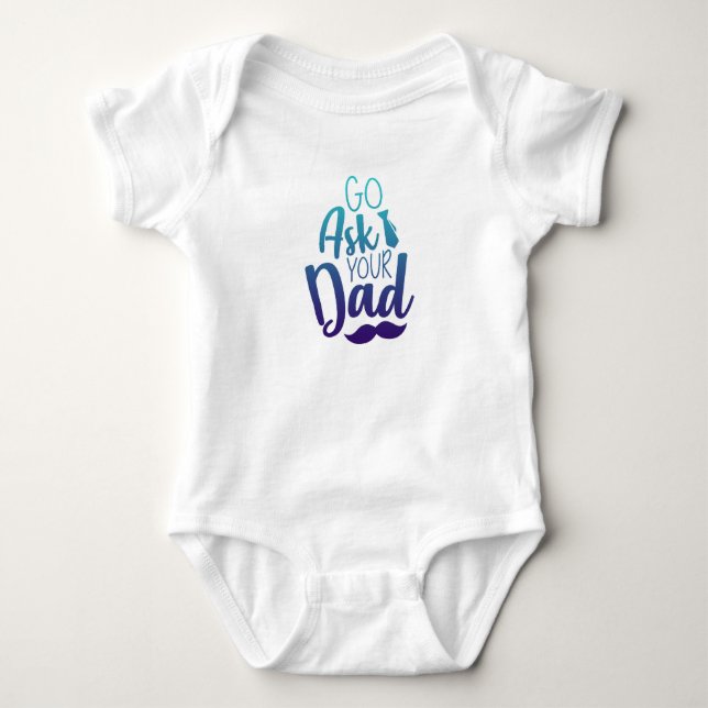 Gå och fråga din PAPPA! T Shirt (Framsida)