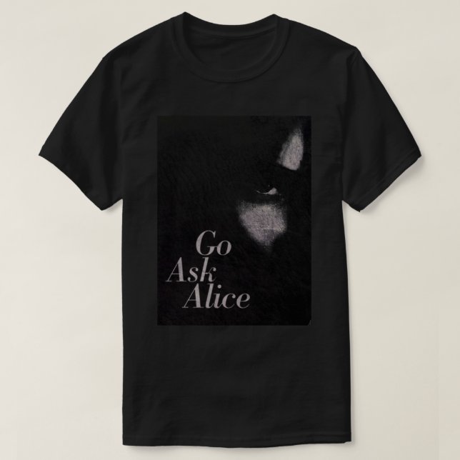 Gå och fråga, fråga bort skjortan, fråga lass. t shirt (Design framsida)