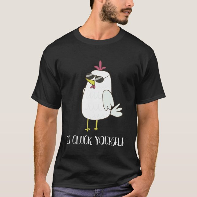 Gå och gala dig själv cool kyckling t shirt (Framsida)