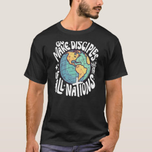 Gå och gör alla folkslag till lärjungar Matt 2819, T Shirt