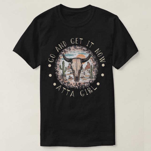 Gå och hämta det nu Atta Girl Classic Rodeo Cactus T Shirt (Design framsida)
