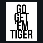 Gå och hämta Em Tiger Poster<br><div class="desc">Gå och hämta Em Tiger</div>