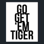 Gå och hämta Em Tiger Poster<br><div class="desc">Gå och hämta Em Tiger</div>