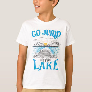 Gå och hoppa i Sjö T Shirt