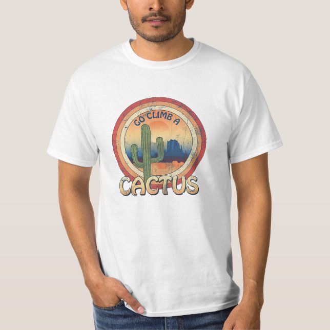 Gå och klättra a Cactus T Shirt (Framsida)
