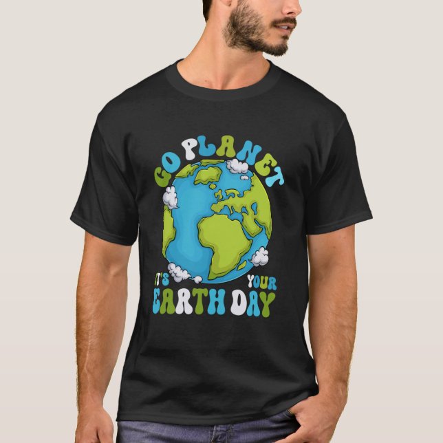 Gå och Planet Det är din Jordens dag Groovy Planet T Shirt (Framsida)