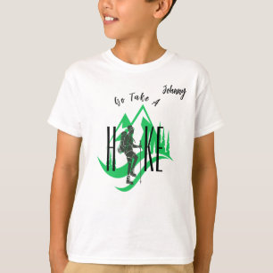 "Gå och ta en hike"-Anpassadet. T Shirt