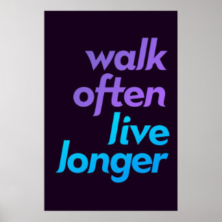 Gå ofta, leva längre - Fitness Motivation Poster