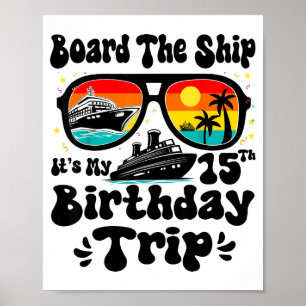 Gå ombord på fartyget Det är min 15-årsdag 15 år g Poster