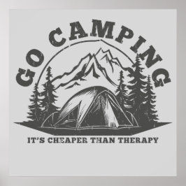 Gå på camping Billigare än terapi Roligt citat Poster