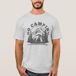 Gå på camping Billigare än terapi Roligt citat T Shirt