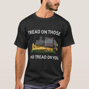 gå på dem som går på dig t shirt