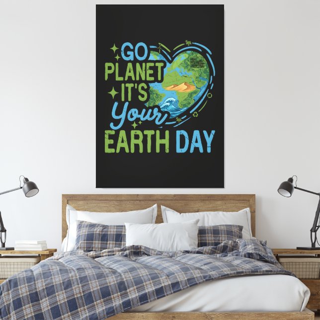 Gå Planet Det Är Din Jordens Dag Canvastryck (Insitu (sovrum))