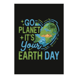 Gå Planet Det Är Din Jordens Dag Fototryck