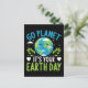 Gå planeten det är din jorddag 22 april vykort (Standing Front)