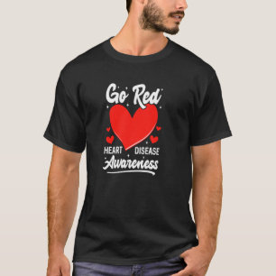 Gå röd för kvinnors hjärtsjukdom - medvetandegrad t shirt