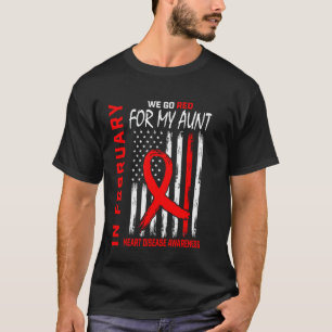 Gå Röd För Min Mosters Hjärtsjukdom Medvetenhet Am T Shirt