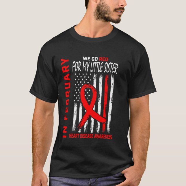 Gå Röd lillasyster Hjärtsjukdom Medvetenhet Ameri T Shirt (Framsida)