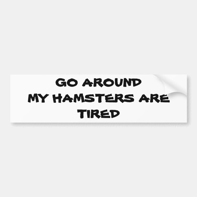 Gå runt om min Hamsters tröttas Bildekal (Framsidan)